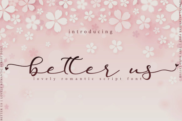 Better Us: A Handwritten Font for Elegant Editorial Design