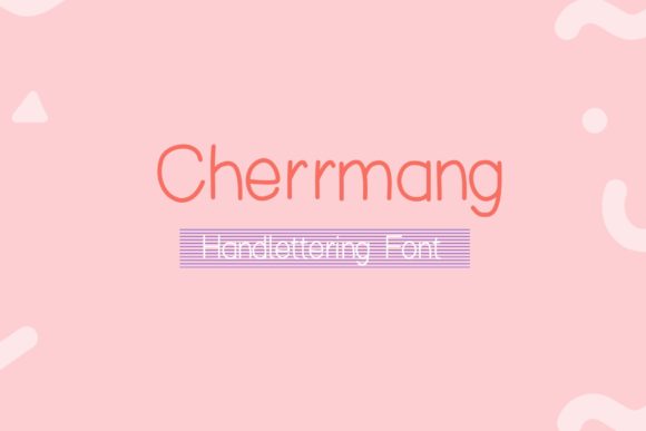 Cherrmang: A Handwritten Font for Engaging Editorial Design
