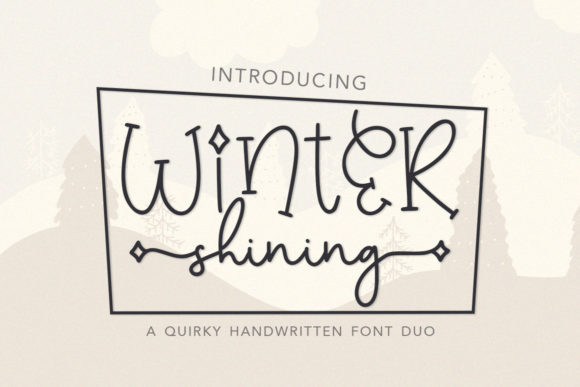 Winter Shining: A Charming Handwritten Font for Elegant Design